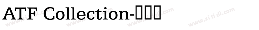 ATF Collection字体转换